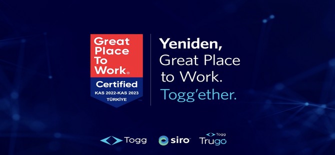 Togg Yeniden ‘Great Place to Work’ Sertifikası Kazandı