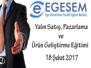 EGESEM’de Yalın Satış Pazarlama ve Ürün Geliştirme Eğitimi başlıyor