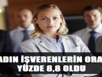 Kadın İşverenlerin Oranı Yüzde 8,8 Oldu